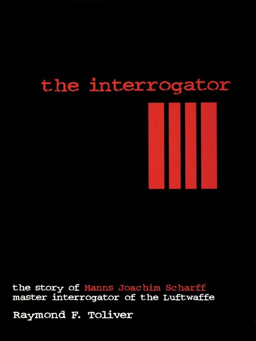 Title details for Interrogator by Raymond F. Toliver - Available